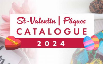 Catalogue Saint-Valentin et Pâques 2024